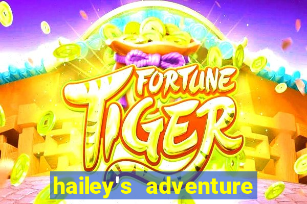 hailey's adventure mod unlimited money